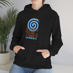 It's Okay To Be Lonely Dizzy Hoodie