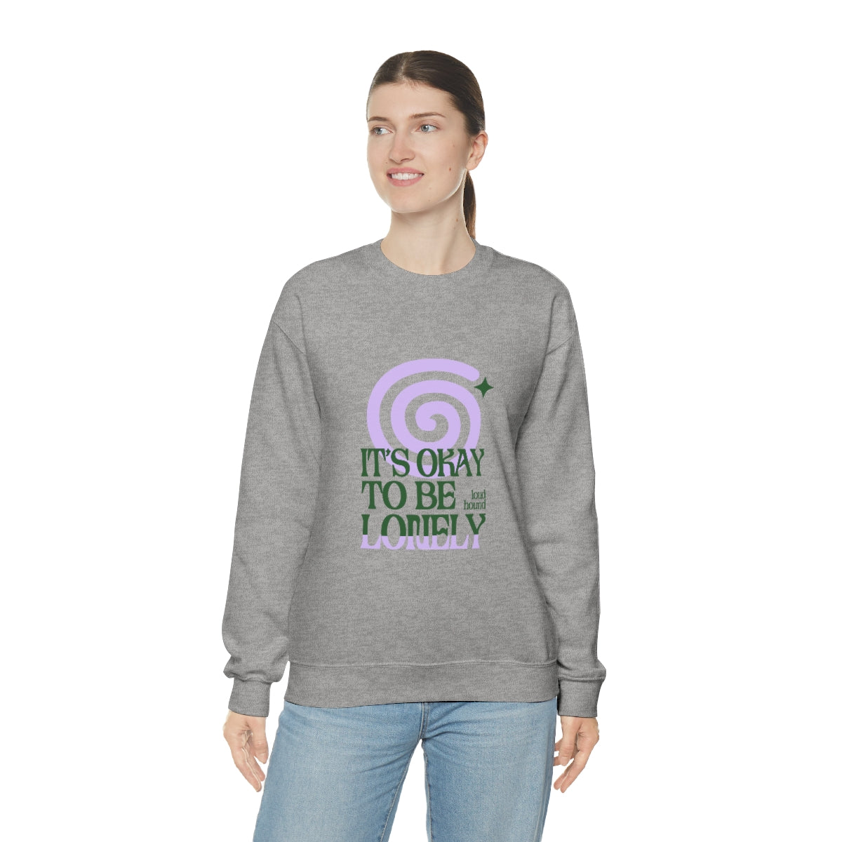 It's Okay To Be Lonely Dizzy Crew Neck