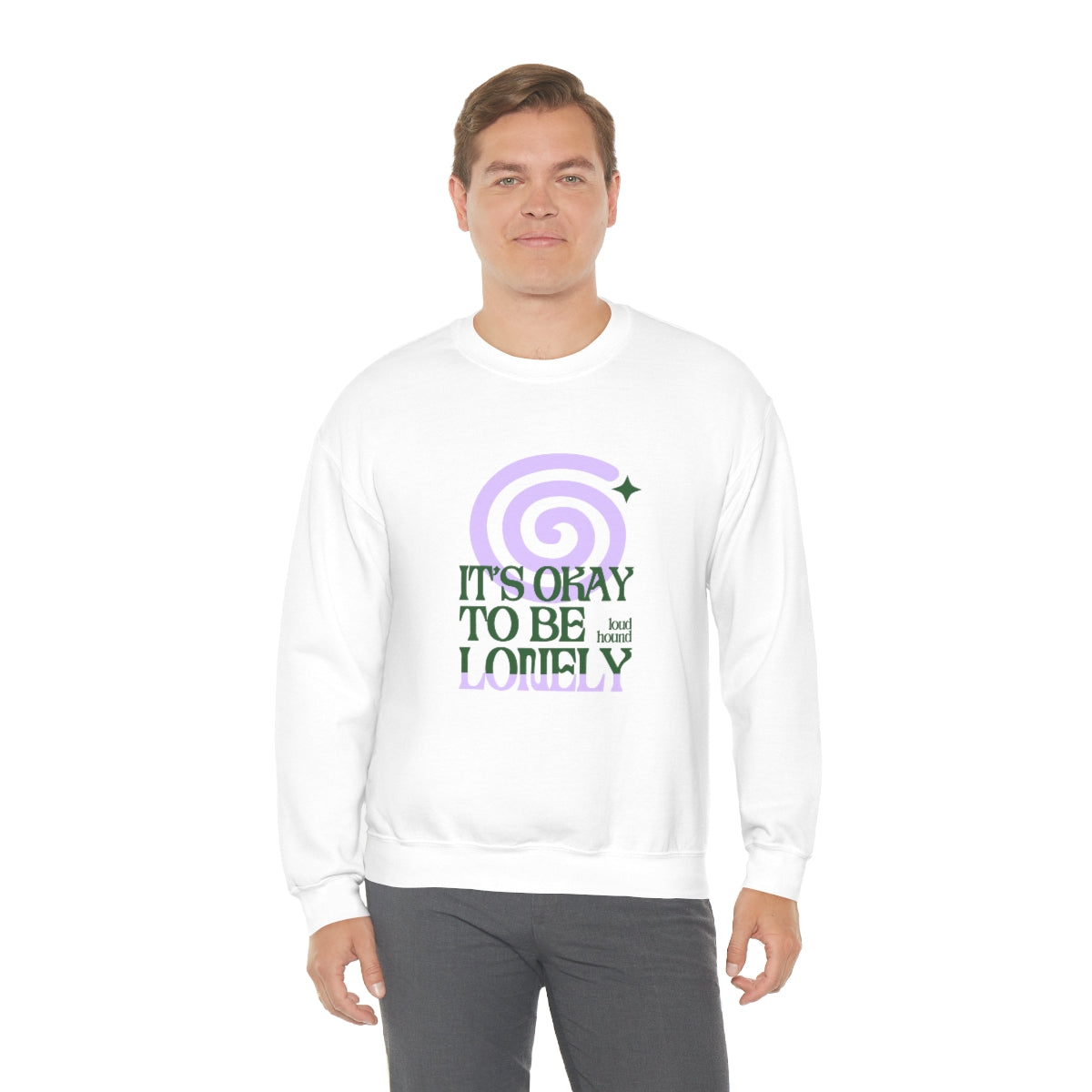It's Okay To Be Lonely Dizzy Crew Neck